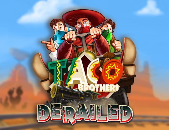 Taco Brothers: Derailed